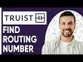 How To Find Routing Number on Truist App Quick Easy Guide
