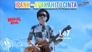 ipank apakah itu cinta sound original lagu minang terbaru 2020
