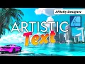 Artistic Text Tool - Tutorial for Affinity Designer Photo and Publisher