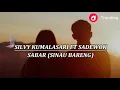 Silvy Kumalasari Ft Sadewok - Sabar (Sinau Bareng) | Lirik