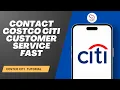 How to Contact Costco Citi Customer Service Fast
