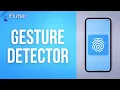 GESTURE DETECTOR Flutter Widget of the Day