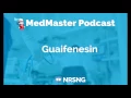 Guaifenesin Nursing Considerations Side Effects and Mechanism of Action Pharmacology for Nurses