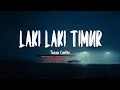 Lagu Toton Caribo - Laki Laki Timur (Lirik Lagu)