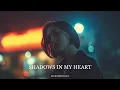 Download Lagu Shadows in My Heart (Official Audio) | Blue Notes Daily | Dark Melancholic Indie Rock Ballad