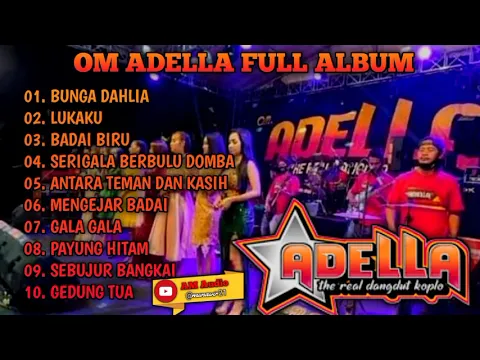 Download MP3 OM ADELLA FULL ALBUM LAGU LAWAS KALEM/ Most wanted/ TERBARU 2003 |Am Audio #tiktok #viral #coverlagu