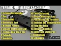 Download Lagu KANGEN BAND FULL ALBUM 