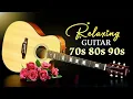 Download Lagu Relax With The Best Romantic Guitar Music Collection Of All Time - Listen Once And Remember Forever