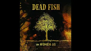 Dead Fish - A Recompensa
