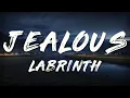 Download Lagu Labrinth - Jealous (Lyrics)