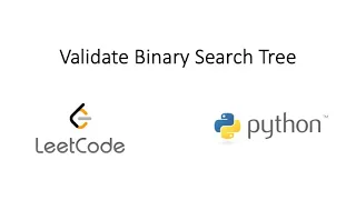 Leetcode - Validate Binary Search Tree Python