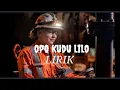 OPO KUDU LILO || Lagu Jawa Terpopuler 2022 || Cover By Syahrul Setiawan || Lirik