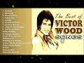 Download Lagu Victor Wood 2024 MIX ~ Top 10 Best Songs ~ Greatest Hits ~ Victor Wood Full Album