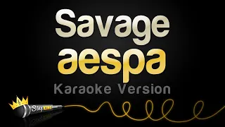 aespa savage karaoke version 