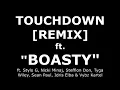 Touchdown (Boasty Remix) ft. Nicki Minaj, Stefflon Don, Tyga, Wiley, Vybz Kartel, Sean Paul [Mashup]