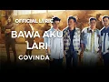 Download Lagu Govinda - Bawa Aku Lari (Offcial Lyric)