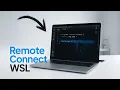 Use VS Code to Remote Connect to a WSL