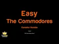 Commodores - Easy (Karaoke Version)