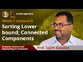 Lec21 Sorting Lower bound Connected Components
