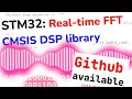 STM32 DSP CMSIS Real-Time FFT Python script to plot spectrogram in real-time
