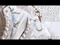 Converse Hand Embroidery Tutorial for Beginners DIY Sneaker Embroidery