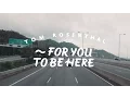Download Lagu Tom Rosenthal - For You To Be Here (Official Music Video)