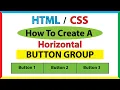 How to Create a Horizontal Button Group Using HTML CSS - Easy Web Design Tutorial