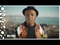 Soprano - En feu Clip officiel