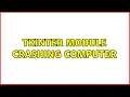 Tkinter module crashing computer 2 Solutions