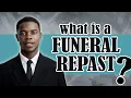 What Is A Funeral Repast