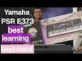 Yamaha PSR E373 detailed review