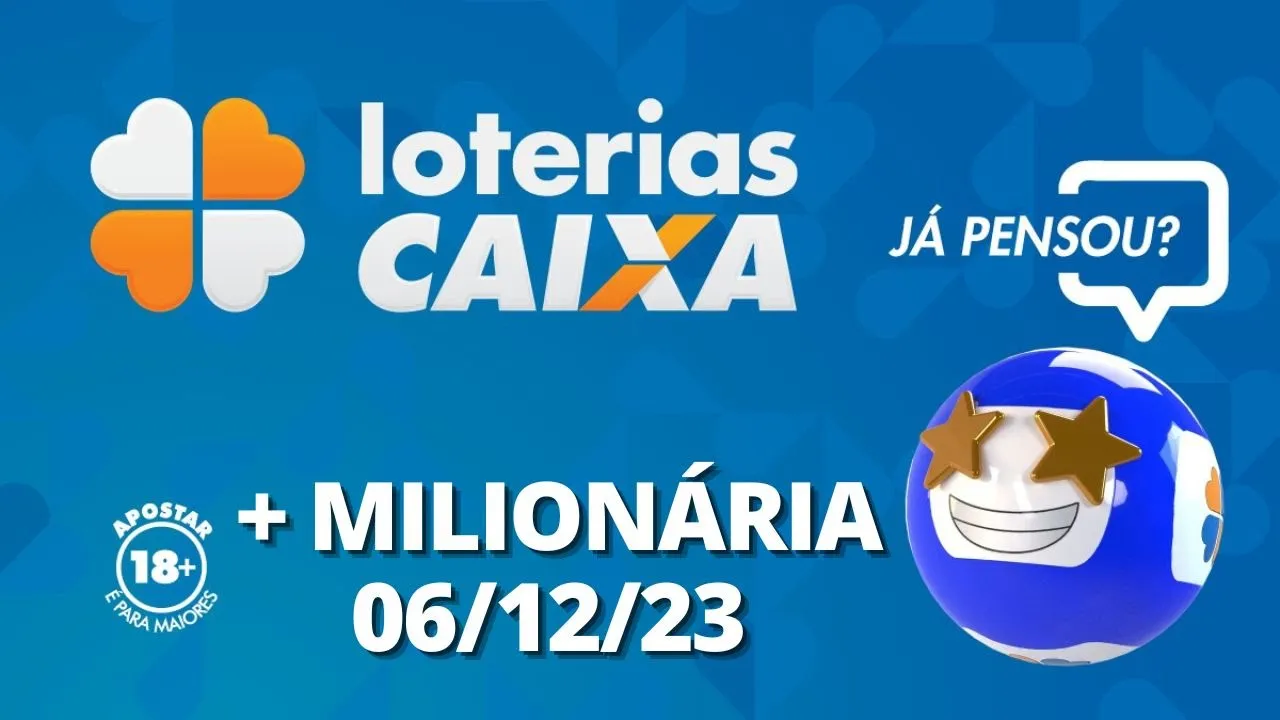 Resultado da +Milionária - Concurso nº 101 - 06/12/2023