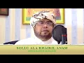 Lagu Sollu Ala Khairil Anam | Abdulkarim Almakki
