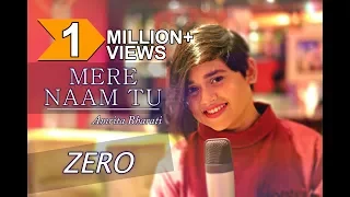 Download Mere Naam Tu | Zero | Shah Rukh Khan | Anushka Sharma | Female Cover by Amrita Bharati MP3