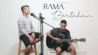 Download RAMA - BERTAHAN | COVER by SA MP3