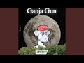 Download Lagu Ganja Gun