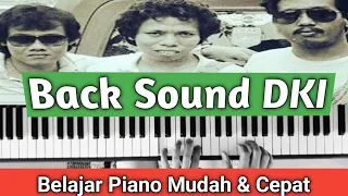 Download Back Sound DKI (Dono, Kasino, Indro) | Tutorial Piano Mudah \u0026 Cepat,,,PASTI BISA!!! MP3