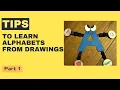 Tips Learning ALPHABETS from drawings Easy way to teach Dyslexia Autism AD kids