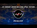 Download Lagu DJ JANGAN CINTAI AKU LAGI BREAKLATIN VIRAL TIKTOK || @DJNickoOfficial_