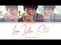 Lagu KIM JAEHWAN (김재환) - Love You Still (그렇게 널) (HAN/ROM/INDO Lyrics/가사)