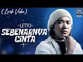 Download Lagu Sebenarnya Cinta - Letto (Lirik Video)♫