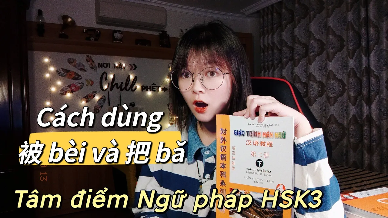 Outline Video TÂM ĐIỂM NGỮ PHÁP HSK3 #1: CÂU CHỮ 被 bèi VÀ 把 bǎ | Khoai Tây yêu tiếng Trung