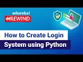 How to Create Login System using Python Python Programming Tutorial Edureka Python Rewind-1