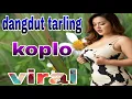 Lagu DANGDUT TARLING KOPLO VIRAL BASS EMPUK