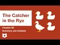 The Catcher in the Rye Chapter 25 Summary and Analysis J D Salinger