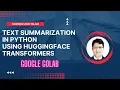 Text Summarization with Python using Hugging face Transformers Urdu or Hindi Dr Ali Saeed