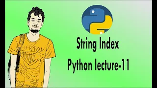 Python bangla tutorials - 11 String Index