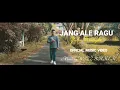 Download Lagu Lagu Ambon (Pop)Terbaru 2021- JANG ALE RAGU - Yulius Moningka|Wizz Baker Prod-(Official Music Video)