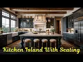 Kitchen Island with Seating 2025 Bar Stools Waterfall Edge Two-Tier Designs Layout Tips