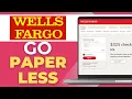 Go Paperless with Wells Fargo - How to Set Up Online Statements